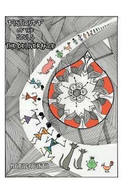 Fisticuff of the Souls: The Deliverance - Matilda Pinto - cover