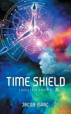 Time Shield: English Poems - Jacob Isaac - cover