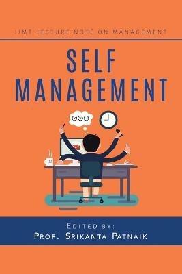 Self Management - Prof Srikanta Patnaik - cover