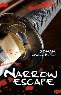 Narrow Escape - Johan Zulkefli - cover