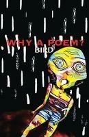Why a Poem? - Bird - cover