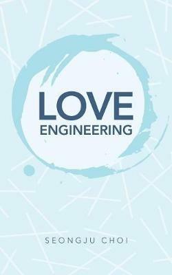 Love Engineering - Seongju Choi - cover