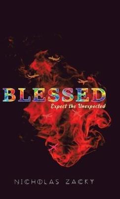 Blessed: Expect the Unexpected - Nicholas Zacky - cover