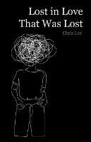 Lost in Love That Was Lost - Chris Lee - cover