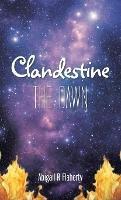 Clandestine: The Dawn - Abigail R Flaherty - cover