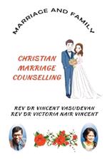 Marriage and Family: Christian Marriage Counselling