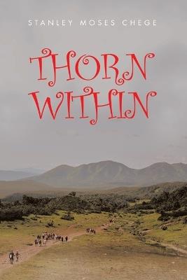 Thorn Within - Stanley Moses Chege - cover