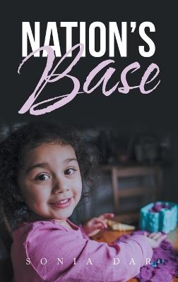 Nation's Base - Sonia Dar - cover