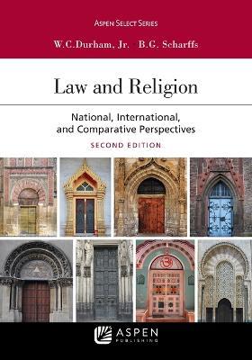 Law and Religion: National, International, and Comparative Perspectives - W Cole Durham,Brett G Scharffs - cover