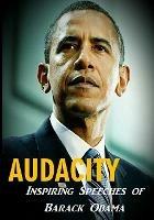 Audacity: Inspiring Speeches of Barack Obama - Barack Obama - cover