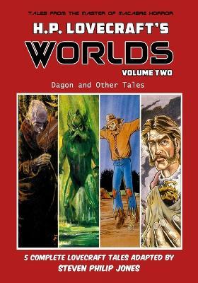 H.P. Lovecraft's Worlds - Volume Two - H P Lovecraft,Steven Philip Jones - cover