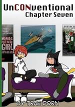 UnCONventional Chapter Seven: A Comic About the Geeks Who Run Conventions