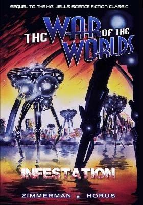 War of the Worlds: Infestation - Randy Zimmerman - cover