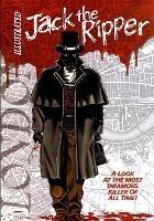 Jack the Ripper Illustrated - Gary Reed - cover
