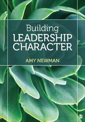 Building Leadership Character - Amy Newman - cover