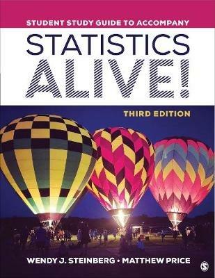 Student Study Guide to Accompany Statistics Alive! - Wendy J. Steinberg,Matthew Price,Zoe Brier - cover