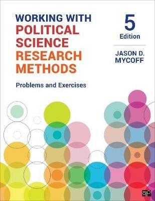 Working with Political Science Research Methods: Problems and Exercises - Jason D. Mycoff - cover