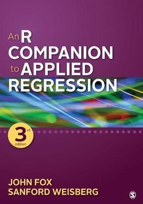 An R Companion to Applied Regression - John Fox,Sanford Weisberg - cover