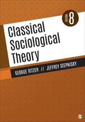 Classical Sociological Theory - George Ritzer,Jeffrey N. Stepnisky - cover