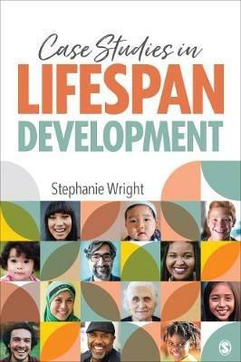 Case Studies in Lifespan Development - Stephanie M. Wright - cover
