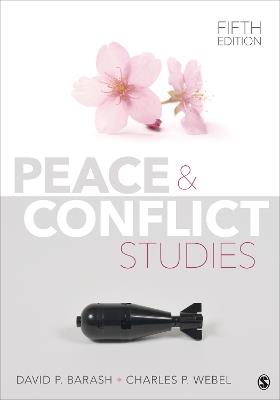 Peace and Conflict Studies - David P. Barash,Charles P. Webel - cover