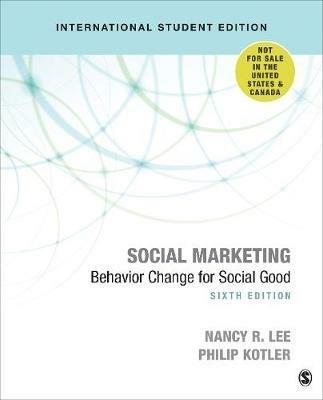 Social Marketing - International Student Edition: Behavior Change for Social Good - Nancy R. Lee,Philip Kotler - cover