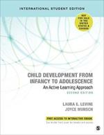 Child Development From Infancy to Adolescence - International Student Edition: An Active Learning Approach