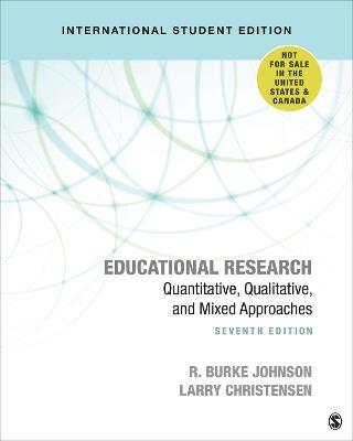Educational Research - International Student Edition: Quantitative, Qualitative, and Mixed Approaches - Robert Burke Johnson,Larry B. Christensen - cover