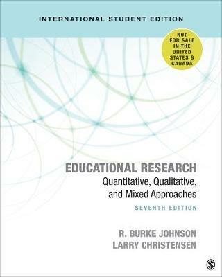 Educational Research - International Student Edition: Quantitative, Qualitative, and Mixed Approaches - Robert Burke Johnson,Larry B. Christensen - cover