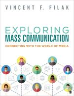 Exploring Mass Communication: Connecting with the World of Media
