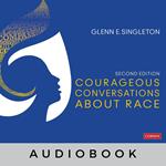 Courageous Conversations About Race Audiobook
