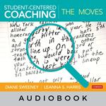 Student-Centered Coaching: The Moves Audiobook