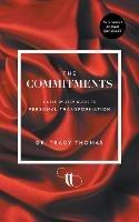 The Commitments: A Step-by-Step Guide to Personal Transformation - Tracy Thomas - cover