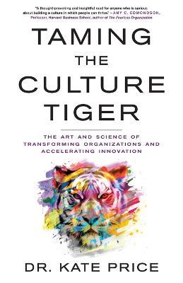 Taming the Culture Tiger - Dr Kate Price - cover