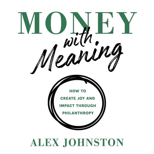 Money with Meaning