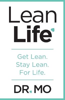 Lean Life: Get Lean. Stay Lean. For Life. - Mohamed Abdel-Reheim - cover