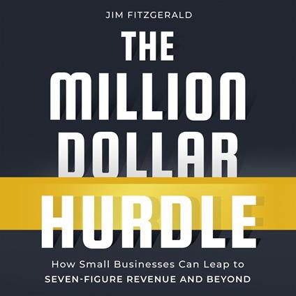 The Million Dollar Hurdle
