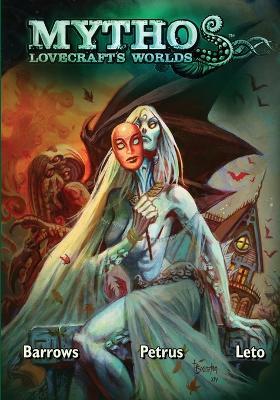 Mythos: Lovecraft's Worlds - Brandon Barrows - cover