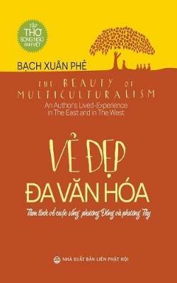 V? d?p da van hoa: The Beauty of Multiculturalism - B?ch Xuan Ph? - cover