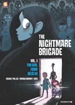 The Nightmare Brigade Vol. 1: The Case of The Girl from Deja Vu