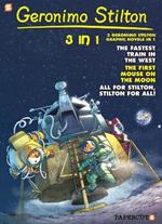 Geronimo Stilton 3-in-1 Vol. 5: Collecting 'The Fastest Train in the West,' 'First Mouse on the Moon,' and 'All for Stilton, Stilton for All '