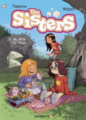 The Sisters Vol. 8: My NEW Big Sister - Christophe Cazenove - cover
