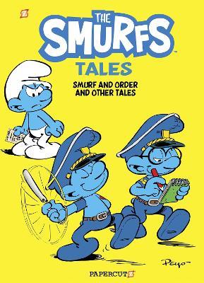 The Smurf Tales #6: Smurf and Order and Other Tales - Peyo - cover