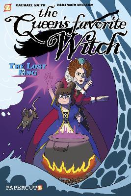 The Queen's Favorite Witch Vol. 2: The Lost King - Benjamin Dickson - cover
