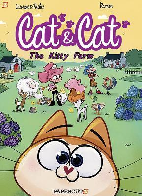 Cat and Cat #5: Kitty Farm - Christophe Cazenove,Herve Richez - cover