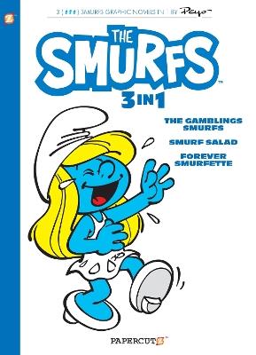 Smurfs 3-in-1 Vol. 9: Collecting 'The Gambling Smurfs,' 'Smurf Salad' and 'Forever Smurfette' - Peyo - cover