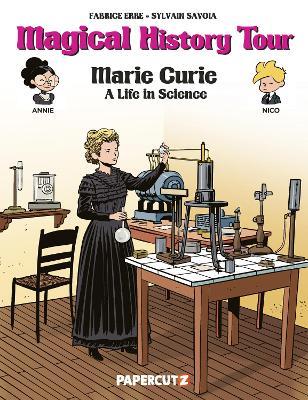 Magical History Tour Vol. 13: Marie Curie - Fabrice Erre - cover