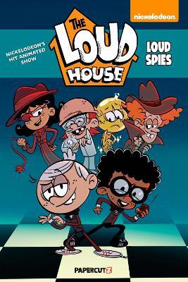The Loud House Special: Loud Spies - The Loud House Creative Team - cover