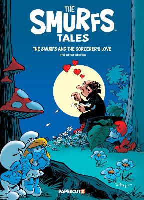 The Smurfs Tales Vol. 8: The Smurfs and the Sorcerer's Love and other stories - Peyo - cover