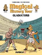 Magical History Tour Vol. 14: Gladiators